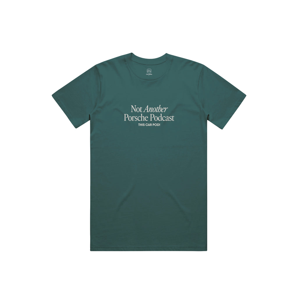 Not Another Porsche Podcast Tee